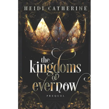 The Kingdoms of Evernow: Prequel