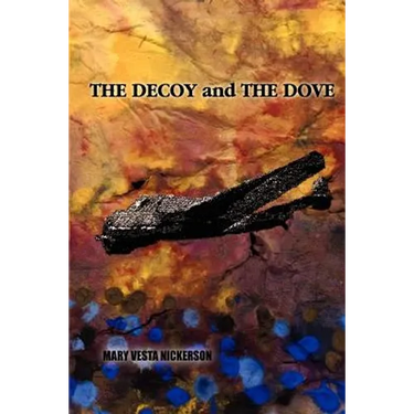 The Decoy and the Dove