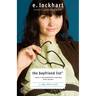 The Boyfriend List: 15 Guys, 11 Shrink Appointments, 4 Ceramic Frogs and Me, Ruby Oliver