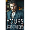 Yours: A Dark Mafia Billionaire Romance