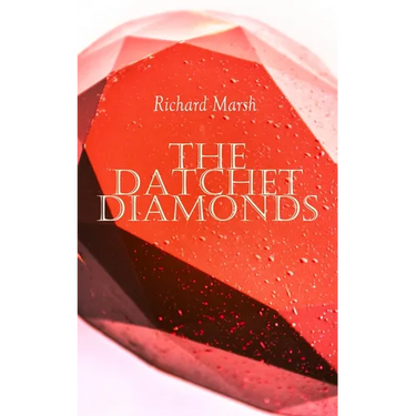 The Datchet Diamonds: Crime & Mystery Thriller