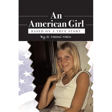 An American Girl: Based on a true story