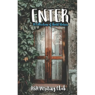 Enter: A Collection of Short Stories