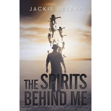 The Spirits Behind Me