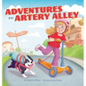 Adventures on Artery Alley