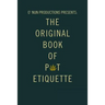 O' Nun Productions Presents: The Original Book of Pot Etiquette