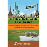 Retire Well with Less Money: Retire Happily and Live the Life of Your Dreams: An Ultimate Guide