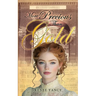 More Precious Than Gold: Hearts of Gold Series Book 2