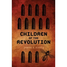 Children of the Revolution