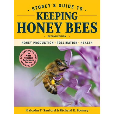 Storey's Guide to Keeping Honey Bees, 2nd Edition: Honey Production, Pollination, Health