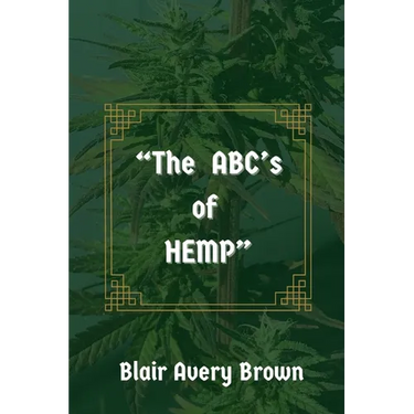 "The ABC's of HEMP"