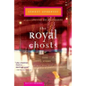 The Royal Ghosts: Stories
