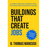 Buildings That Create Jobs
