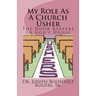 My Role as a Church Usher: The Door Keepers in God's House