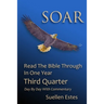 Soar: Read The Bible Through In One Year, Third Quarter