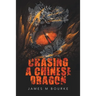 Chasing a Chinese Dragon