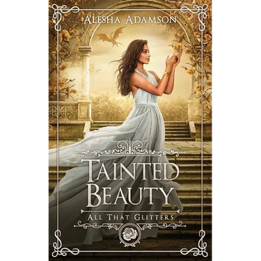 Tainted Beauty