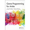 Game Programming for Artists