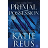 Primal Possession