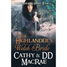 The Highlander's Welsh Bride: The Hardy Heroines series, book #5