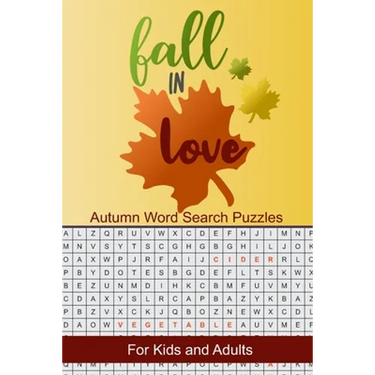 Fall in Love Autumn Word Search Puzzles: Seek and Find Word Circle Puzzle Book Seasonal Activity Book for Kids and Adults