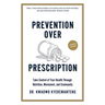 Prevention Over Prescription