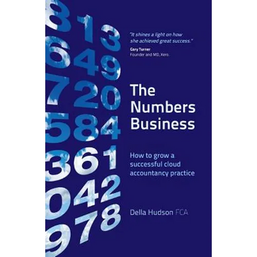 The Numbers Business: How to grow a successful cloud accountancy practice