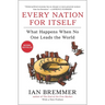 Every Nation for Itself: What Happens When No One Leads the World