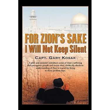 For Zion's Sake I Will Not Keep Silent