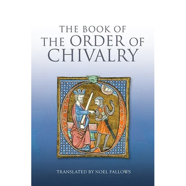 The Book of the Order of Chivalry