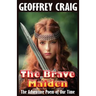 The Brave Maiden