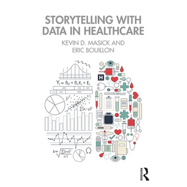 Storytelling with Data in Healthcare