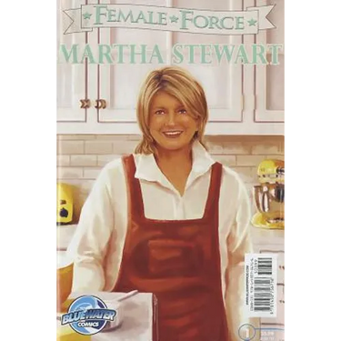 Female Force: Martha Stewart
