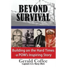 Beyond Survival: Building on the Hard Times - A POW's Inspiring Story