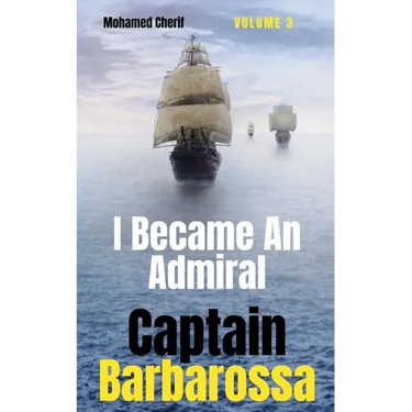 Captain Barbarossa: I Became An Admiral Over Ottoman Empire Fleet