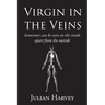 Virgin in the Veins