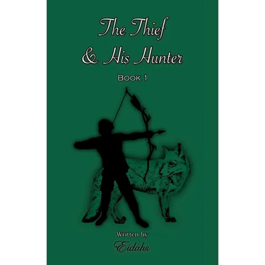 The Thief and His Hunter Book 1