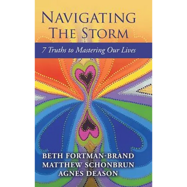 Navigating The Storm: 7 Truths to Mastering Our Lives