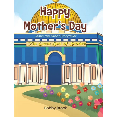 Happy Mother's Day: Jesus The Great Storyteller