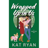 Wrapped Up in Us