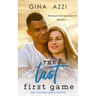 The Last First Game: A College Romance