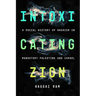Intoxicating Zion: A Social History of Hashish in Mandatory Palestine and Israel