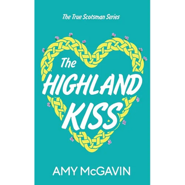 The Highland Kiss