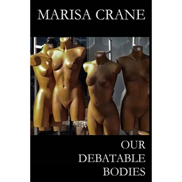 Our Debatable Bodies