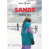 Sandy: A City Girl