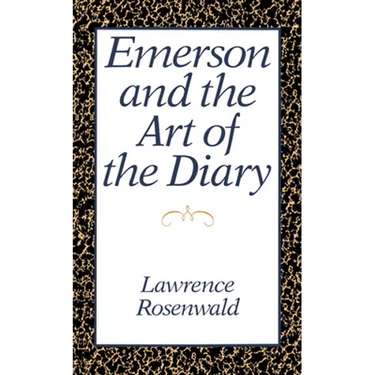 Emerson and the Art of the Diary