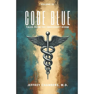 Code Blue: Tales From the Emergency Room: Volume 10
