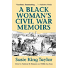 A Black Women's Civil War Memiors