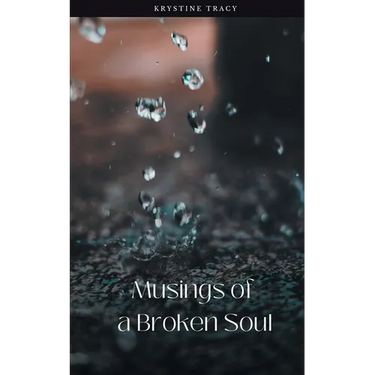 Musings of a Broken Soul