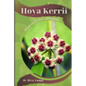 Hoya Kerrii: Plant overview and guide